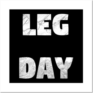 Leg Day - Leg Workout and Gym Design Posters and Art